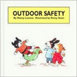 Outdoor Safety - Nancy Loewen, Penny Dann