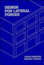 Design for Lateral Forces - James Ambrose, Dimitry Vergun