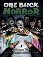 One Buck Horror: Volume Five - Christopher Hawkins