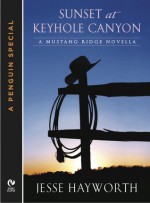 Sunset at Keyhole Canyon - Jesse Hayworth