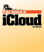 Take Control of iCloud - Joe Kissell