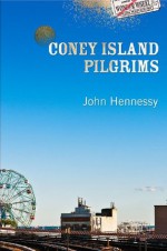 Coney Island Pilgrims - John Hennessy