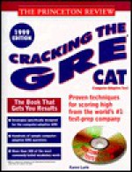 Cracking the GRE CAT w/Sample Tests on CD-ROM, 1999 Edition (Book & CD Rom) - Karen Lurie