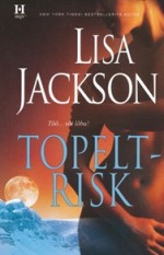 Topeltrisk - Lisa Jackson, Ülle Jälle, Virve Pillau