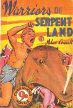 Warriors of Serpent Land - Alan Connell