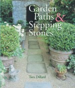 Garden Paths & Stepping Stones - Tara Dillard, Mickey Baskett