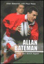 Allan Bateman: There and Back Again - Allan Bateman, Paul Rees