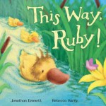 This Way, Ruby! - Jonathan Emmett