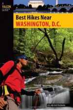 Best Hikes Near Washington, D.C. (Best Hikes Near Series) - Bill Burnham, Mary Burnham