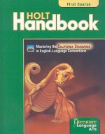 Holt Literature and Language Arts Handbook 1st Course, Ca Edition - John E. Warriner