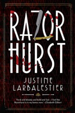 Razorhurst - Justine Larbalestier