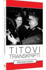 Titovi transkripti: zabranjena ljubav - Alen Galović, Boris Rašeta