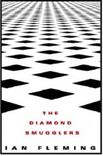 The Diamond Smugglers - Ian Fleming