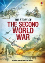 Story of the Second World War - Paul Dowswell