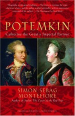 Potemkin: Catherine the Great's Imperial Partner - Simon Sebag Montefiore