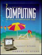 Computing In The Information Age - Nancy B. Stern, Robert A. Stern