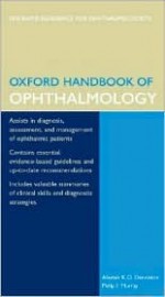 Oxford Handbook of Ophthalmology - Alastair Denniston, Philip Murray