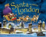 Santa Is Coming to London - Steve Smallman, Robert Dunn