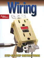 Wiring (Better Homes and Gardens) - Larry Johnston