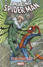 Amazing Spider-Man - Vulture: Young Readers Novel - Joe Caramagna