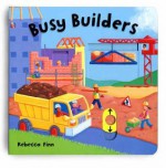 Busy Builders. Rebecca Finn - Rebecca Finn