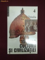 Istoria culturii si civilizatiei vol. 4 - Ovidiu Drimba, Done Stan