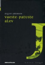 Vaeste-patuste alev (Eesti lugu, #23) - August Jakobson