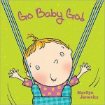 Go Baby Go! - Marilyn Janovitz