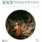 1001 Paintings of the Louvre (from Antiquity to the Nineteenth Century) - Vincent Pomarede, Erich Lessing