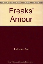 Freaks' Amour - Tom De Haven