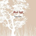 Red Ink - Ryan Jones