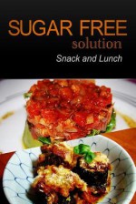 Sugar-Free Solution - Snack and Lunch - Sugar-Free Solution 2 Pack Books