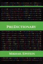 PreDictionary: An Exploration of Blank Spaces in Language - Mikhail Epstein