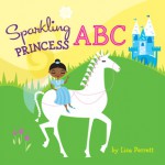 Sparkling Princess ABC - Lisa Perrett