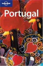 Lonely Planet Portugal - Charlotte Beech, Abigail Hole