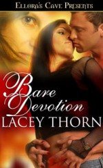 Bare Devotion - Lacey Thorn