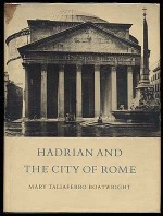 Hadrian And The City Of Rome - Mary T. Boatwright, Taliaferro Mary Boatwright