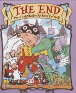 The End - David LaRochelle, Richard Egielski