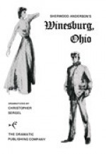 Sherwood Anderson's Winesburg, Ohio - Christopher Sergel, Sherwood Anderson