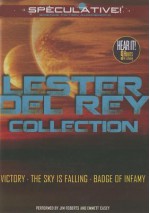 Lester del Rey Collection: Victory, The Sky Is Falling, Badge of Infamy - Lester del Rey, Jim Roberts, Emmett Casey