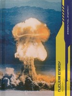 Nuclear Energy (Essential Energy/2nd Edition) - Robert Snedden