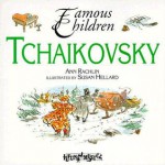 Tchaikovsky - Ann Rachlin, Susan Hellard