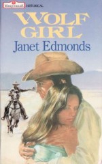 Wolf Girl - Janet Edmonds