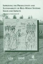 Improving the Productivity and Sustainability of Rice-Wheat Systems: Issues and Impacts: Proceedings of an International Symposium Cosponsored by Divi - J.K. Ladha