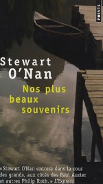 Nos plus beaux souvenirs - Stewart O'Nan, Jean-François Ménard