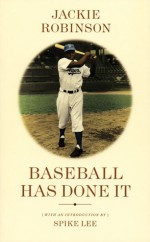 Baseball Has Done It - Jackie Robinson, Spike Lee