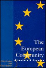The European Community: Structure and Process - Clive Archer, Fiona Butler
