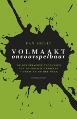 Volmaakt onvoorspelbaar - Dan Ariely, Judith Dijs