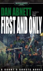 First and Only - Dan Abnett
