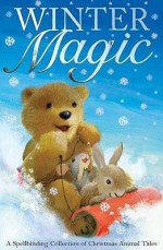 Winter Magic. Illustrated by Alison Edgson - Alison Edgson